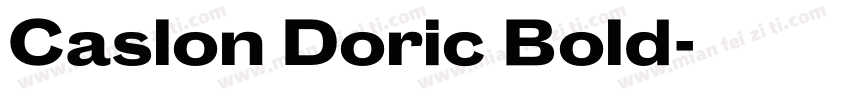 Caslon Doric Bold字体转换